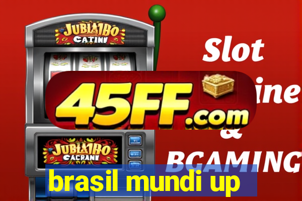 brasil mundi up